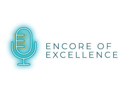 Encore of Excellence
